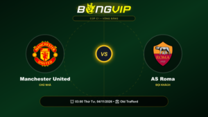 Soi kèo 03:00-04/11 Manchester United vs AS Roma – Cuộc chiến đỉnh cao